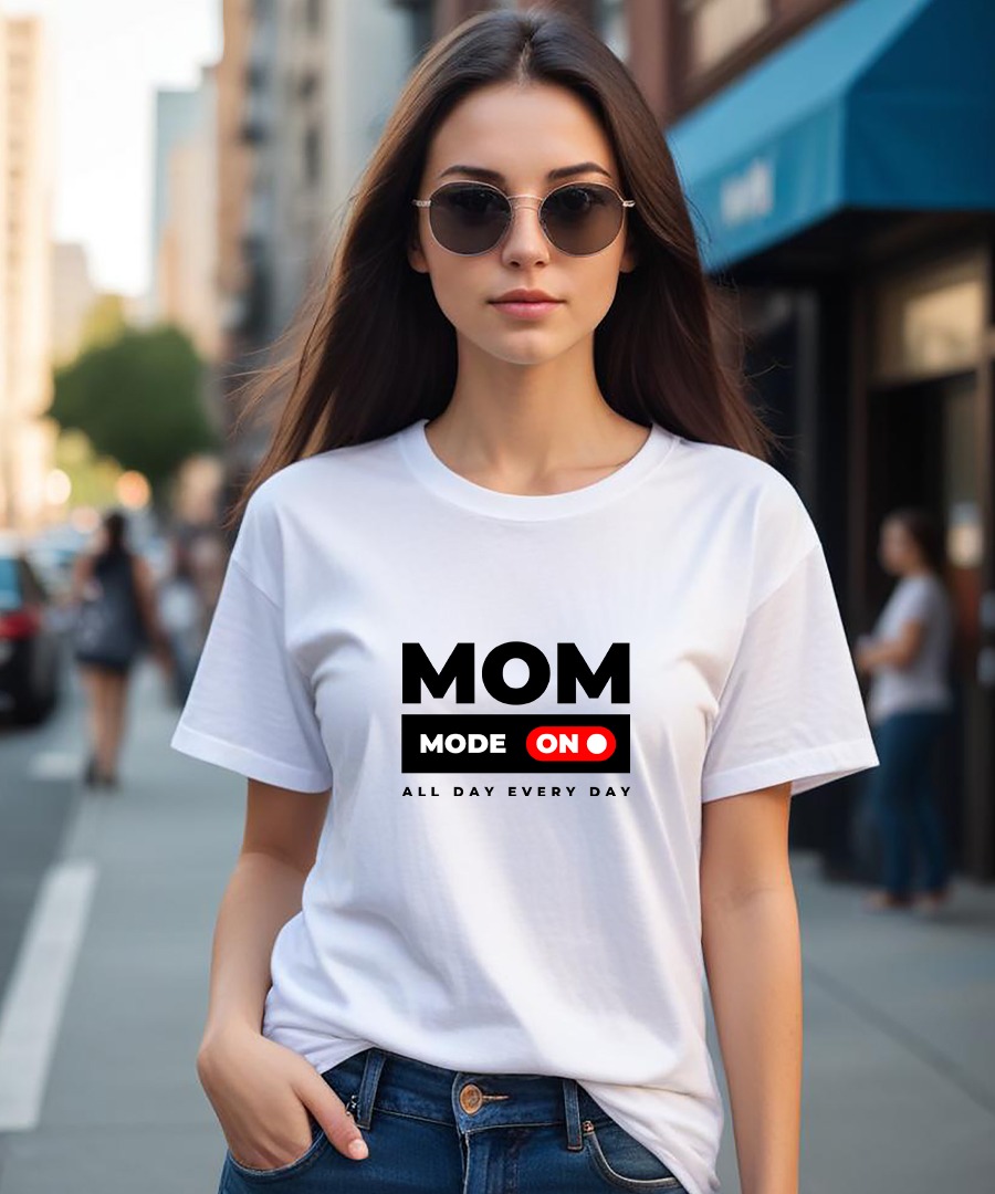 "MOM Mode ON" Graphic T-Shirt - All Day Every Day